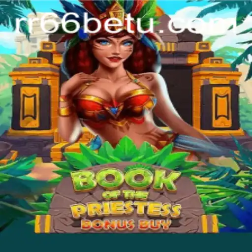 Descubra o Fascinante Universo de BookOfThePriestess no rr66bet.com