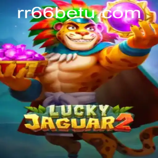 Explorando o Fascinante Mundo de Luckyjaguar2 no rr66bet.com