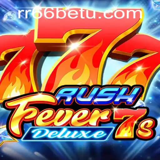 Descubra a Excitante Experiência de Jogo com RushFever7sDeluxe